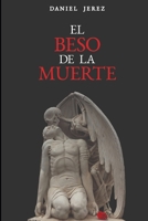 El beso de la muerte B0851MBRKM Book Cover