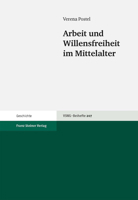 Arbeit Und Willensfreiheit Im Mittelalter 3515093931 Book Cover