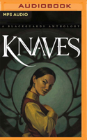 Knaves: A Blackguards Anthology 1947659472 Book Cover