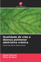 Qualidade de vida e doença pulmonar obstrutiva crónica (Portuguese Edition) 6209809561 Book Cover