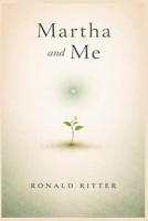 Martha and Me B0GY1P3XGS Book Cover