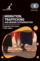Migration Trafficking and Gender Categorisation 1787152634 Book Cover