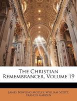 The Christian Remembrancer, Volume 19... 114261980X Book Cover