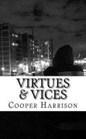 Virtues & Vices 1546653937 Book Cover