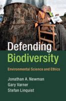 Defending Biodiversity: Environmental Science and Ethics 0521146208 Book Cover