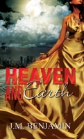 Heaven & Earth 0981775659 Book Cover