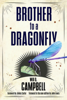 Brother to a Dragonfly 0826400329 Book Cover
