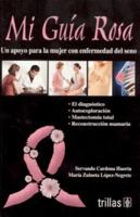 Mi guia rosa/ My Pink Guide 9682476852 Book Cover