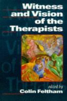 Witness and Vision of the Therapists 0761951598 Book Cover