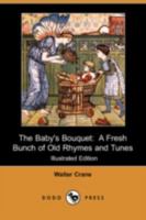 The Baby's Bouquet 1499707355 Book Cover