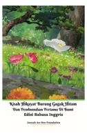 Kisah Hikayat Burung Gagak Hitam Dan Pembunuhan Pertama Di Bumi Edisi Bahasa Inggris Hardcover Version 9799950945 Book Cover