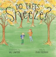 Do Trees Sneeze? 1927756324 Book Cover