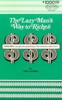 The Lazy Man's Way to Riches: DYNA/PSYC Can Give You Everything in the World You Really Want! 1884337015 Book Cover