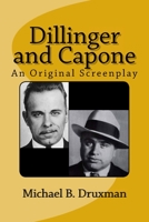 Dillinger and Capone 150243699X Book Cover