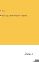 A Manual of Family Medicine for India 3382505363 Book Cover