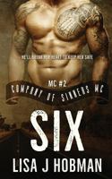 Six: Company of Sinners MC #2 0995665877 Book Cover