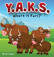 Y.A.K.S. Where is Karl B0CBD6XWTM Book Cover