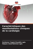 Caractéristiques des manifestations cliniques de la cardialgie (French Edition) 6207000056 Book Cover