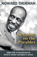 Howard Thurman: Sermons on the Parables 162698283X Book Cover