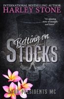 Betting on Stocks: Discreet Cover (Dead Presidents MC) B0F4DL1ZRJ Book Cover