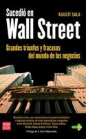 Sucedió en Wall Street 8479277645 Book Cover