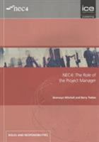 Nec4: The Role of the Project Manager 0727763539 Book Cover