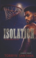 Isolation: (BLP Sports Series Book 6) B0GGNKCLSZ Book Cover