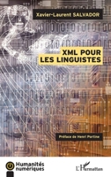 XML pour les linguistes (Humanités Numériques) (French Edition) 2343099561 Book Cover