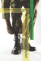 BOLSONARO: MITO OU DECEPÇÃO?: Uma reflexão dos acontecimentos entre os anos de 2018 - 2022 B0CHGHW2NH Book Cover