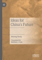Ideas for China’s Future 9811543038 Book Cover