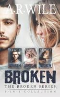 Broken: The Broken Series 3-in-1 Collection 198932407X Book Cover