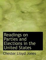 Readings on Parties and Elections in the United States 1113877235 Book Cover