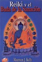Reiki y El Buda de La Sanacion (Spanish Edition) 9879827252 Book Cover