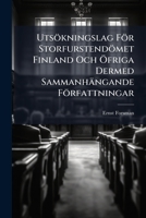 Utsokningslag For Storfurstendomet Finland Och Ofriga Dermed Sammanhangande Forfattningar (1895) 1149010746 Book Cover