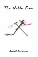 The Noble Free 1410710726 Book Cover