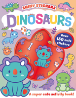 Dinosaurs (Shiny Sticker Activity Books) 1835554792 Book Cover