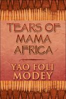 Tears of Mama Africa 1615465472 Book Cover