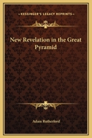New Revelation in the Great Pyramid 0766133842 Book Cover