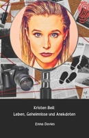 Kristen Bell: Leben, Geheimnisse und Anekdoten: Eine erzählerische Reise durch das Leben der Schauspielerin, die von Millionen geliebt wird (German Edition) B0DZP92Z17 Book Cover
