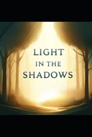Light in the Shadows: Returning to God’s Grace B0DSLCKQSC Book Cover