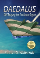 Daedalus : SWIC Basejump from Fred Noonan Skyport 1947867563 Book Cover