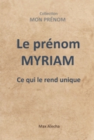 Le prénom Myriam : Ce qui le rend unique B0FVDJRKV4 Book Cover