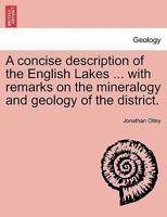 A Concise Description of the English Lakes, and Adjacent Mountains 101826583X Book Cover