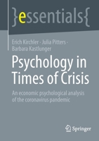 Psychology in Times of Crisis: An economic psychological analysis of the coronavirus pandemic 3658385472 Book Cover