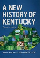 A New History of Kentucky 0813176301 Book Cover