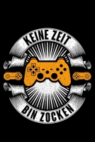 Keine Zeit Bin Zocken: Jahreskalender f�r das Jahr 2020 Din-A5 Format Jahresplaner 1659259975 Book Cover