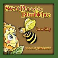 Sweet Pea and the Bumblebee 1432703412 Book Cover