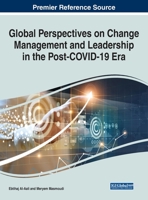 Global Perspectives on Change Management and Leadership in the Post-COVID-19 Era 1799869482 Book Cover