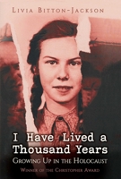 I Have Lived a Thousand Years: Growing Up in the Holocaust B0GWRFH16V Book Cover