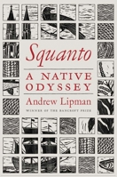 Squanto: A Native Odyssey 0300238770 Book Cover